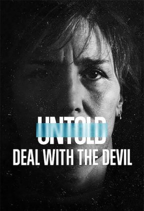 Untold: Deal with the Devil
