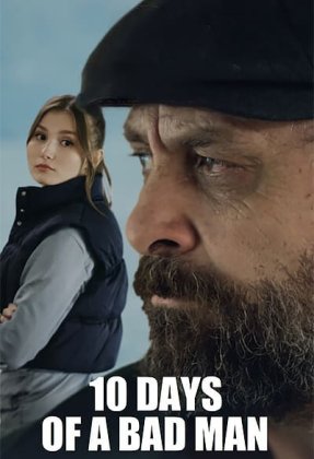 10 Days of a Bad Man