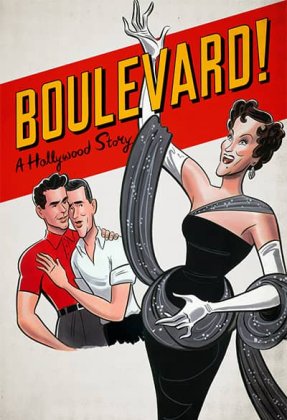 Boulevard! A Hollywood Story